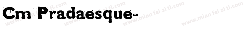 Cm Pradaesque字体转换